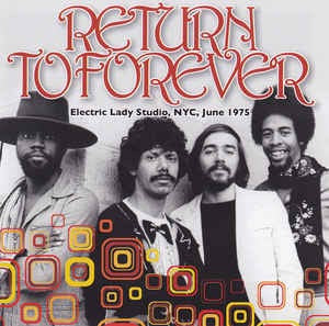 RETURN TO FOREVER - ELECTRIC LADY STUDIO NYC JUNE 1975