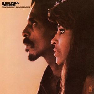 IKE & TINA TURNER - WORKIN TOGETHER