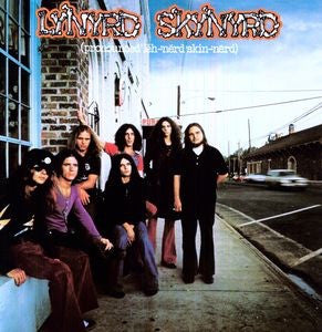 LYNYRD SKYNYRD - PRONOUNCED LEH-NERD SKIN- NERD (IMPORT)