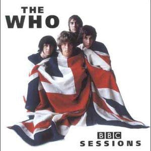 THE WHO - BBC SESSIONS (IMPORT)