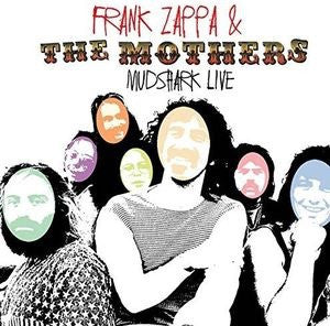 FRANK ZAPPA & THE MOTHERS - MUDSHARK LIVE