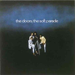 THE DOORS - THE SOFT PARADE (180G)