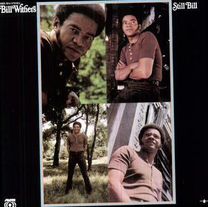 BILL WITHERS - STILL BILL (IMPORT)