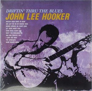 JOHN LEE HOOKER - DRIFTIN' TO THE BLUES [LP] (140 GRAM, LIMITED, IMPORT)