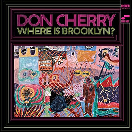 DON CHERRY WHERE IS BROOKLYN?-LIMITED 2 ONE