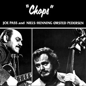 JOE PASS - NIELS-HENNING - CHOPS