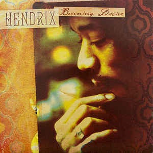 JIMI HENDRIX - BURNING DESIRE