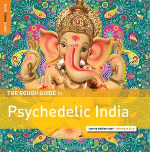 ROUGH GUIDE TO PSYCHEDELIC INDIA