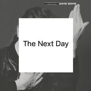 DAVID BOWIE - THE NEXT DAY