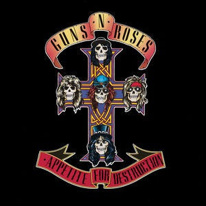 GUNS N' ROSES - APPETITE FOR DESTRUCTION