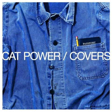 CAT POWER- COVERS