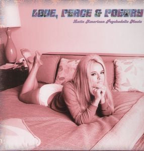 VARIOUS ARTISTS - LOVE, PEACE & POETRY: LATIN AMERICA PSYCHEDELIC MUSIC [LP] (GATEFOLD)