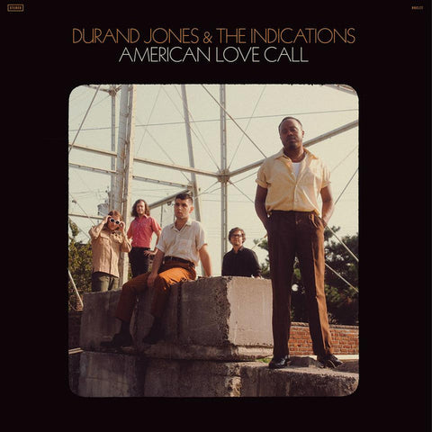 DURAND JONES & THE INDICATIONS AMERICAN LOVE CALL-LIMITED 2 ONE