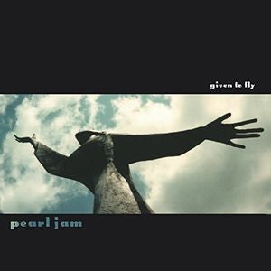 PEARL JAM - GIVEN TO FLY