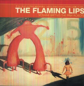 THE FLAMING LIPS - YOSHIMI BATTLES THE PINK ROBOTS [LP]