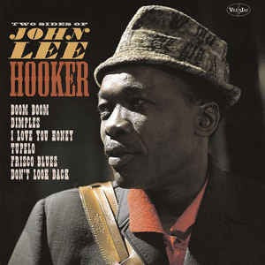 JOHN LEE HOOKER - TWO SIDES OF JOHN LEE HOOKER
