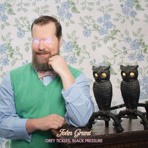 JOHN GRANT - GREY TICKLES BLACK PRESSURE