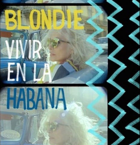 BLONDIE- VIVIR EN LA HABANA