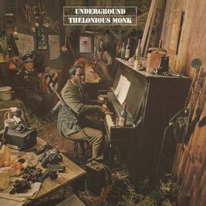 THELONIOUS MONK - UNDERGROUND (IMPORT)