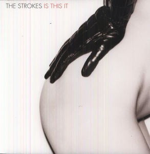 THE STROKES - IS THIS IT (IMPORT)