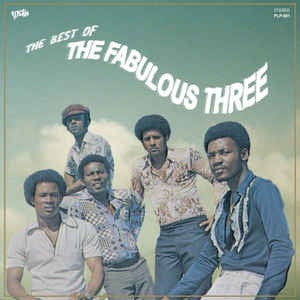 THE FABULOUS THREE-THE BEST-OF