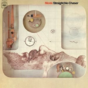 THELONIOUS MONK - STRAIGHT NO, CHASER (IMPORT)