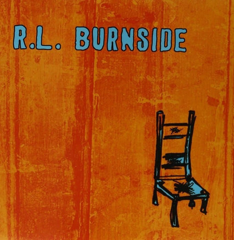 R.L. BURNSIDE - WISH I WAS IN HEAVEN SITTING DOWN