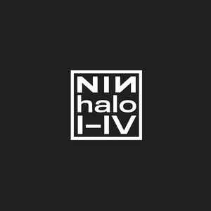 NINE INCH NAILS - HALO I-IV