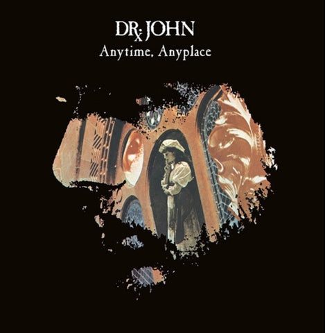 DR. JOHN- ANYTIME, ANYPLACE