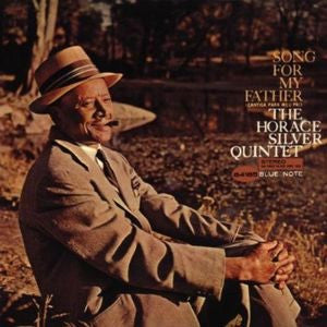 HORACE SILVER QUARTET - SONG FOR MY FATHER