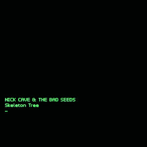 NICK CAVE - SKELETON TREE