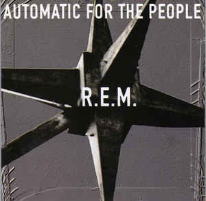 R.E.M. - AUTOMATIC FOR THE PEOPLE [LP] UK IMPORT