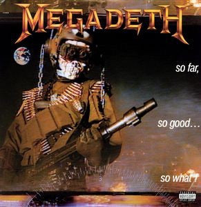MEGADETH - SO FAR, SO GOOD... SO WHAT!