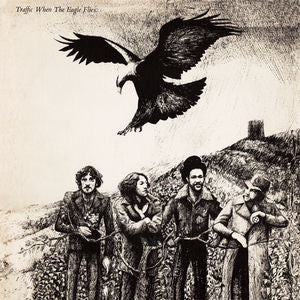 TRAFFIC - WHEN THE EAGLE FLIES