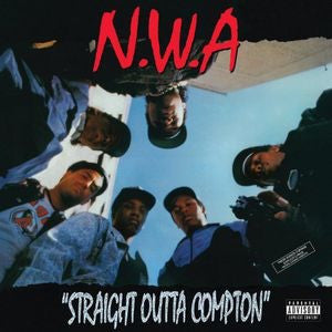 N.W.A. - STRAIGHT OUTTA COMPTON