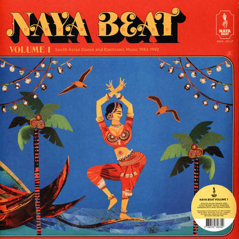 NAYA BEAT VOL. 1- SOUTH ASIAN DANCE & ELECTRONIC MUSIC 1983-1992